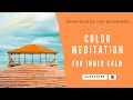 Orange Color Meditation for Creativity Joy Stress Relief A Guided Journey for Beginners