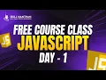 JavaScript Tutorial for Beginners JavaScript Full Course Day 1 Learn JavaScript 2026