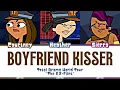 Download Lagu Total Drama World Tour ‘Boyfriend Kisser’ Lyrics (Color Coded) | WoofyRei
