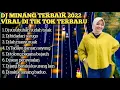 DJ MINANG PALING ENAK || SUSUBUHAN SUDAH TULAK || BIDADARI SARUGO FULL ALBUM