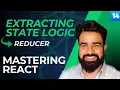 Mastering React State Management Extracting State Logic in Reducer series