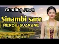Lagu GENDING JAWA SINAMBI SARE MERDU SUARANE~ ADEM NING ATI