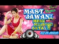 Lagu Mast_jabani_teri_mujhko_pagal_kar_gai_re || dj hard remix || DJ SK MUSIC 🎶