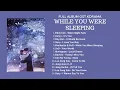 Download Lagu [FULL ALBUM] OST WHILE YOU WERE SLEEPING | KDRAMA | PLAYLIST