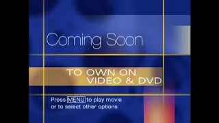 Coming Soon To Own On Video And DVD 1999 2006 DVD Quality 