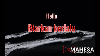 Karaoke Hello band - biarkan berlalu (Mahesa karaoke studio)