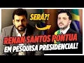 Download Lagu LIVE URGENTE: RENAN SANTOS PONTUA EM PESQUISA PRESIDENCIAL