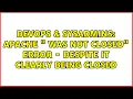 DevOps SysAdmins Apache VirtualHost was not closed error - despite it clearly being closed