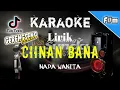 Download Lagu 🔴 Ciinan Bana - Fauzan karaoke BAJIDOR VERSI GERENGSENG‼️NADA WANITA LIRIK‼️VIRAL TIKTOK ‼️