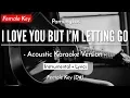 I Love You But I'm Letting Go (Karaoke Akustik) - Pamungkas (Female Key | HQ Audio)