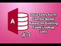 Data Entry Form Combo Boxes Based On Existing Table Lookup Lists In Microsoft Access