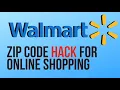 Walmart Zip Code Hack For Online Shopping