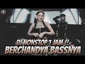 Download Lagu BERCHANDYA BASSNYA !!! DJ JUNGLE DUTCH FULL BASS TERBARU 2023 - DJ NONSTOP 1 JAM