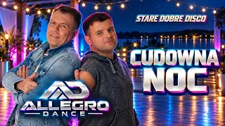 Allegro Dance - Cudowna noc (Stare Dobre Disco)