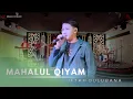 MAHALUL QIYAM - IFTAH QULUBANA ( LIVE VERSION )