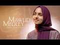 Download Lagu Mawlid Medley  ميدلي المولد النبوي | Ayisha Abdul Basith [OFFICIAL VIDEO]
