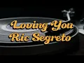 Ric Segreto's Loving You (Reimagined)