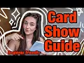 Beginners Advice For Attending Your First Card Show Tips and Tricks For Buying At Conventions