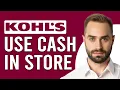 How To Use Kohl s Cash In-Store How Do You Kohl s Cash In Store