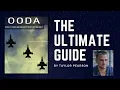 The Ultimate Guide to the OODA Loop