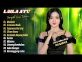 Download Lagu Laila Ayu Simpatik Musik - MUSIBAH - SECAWAN MADU - CIINAN BANA || LAGU DANGDUT TERBARU