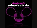 Deadmau5 - Sofi Needs A Ladder (Radio Edit)
