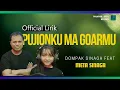 Download Lagu DOMPAK SINAGA FEAT META SINAGA - PUJIONKU MA GOARMU (OFFICIAL LIRIK \u0026 Terj)