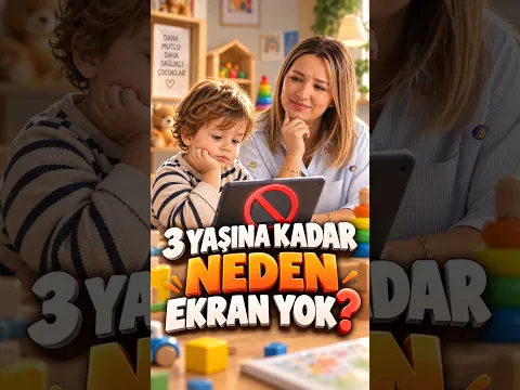 3 Yaşına Kadar Neden Ekran Önerilmiyor? Uzman Psikolog Anlatıyor