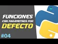 Funciones con Parametros por DEFECTO Curso de Python Intermedio