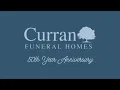 Curran Funeral Homes - 50th Year Anniversary