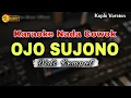 Download Lagu OJO SUJONO - DIDI KEMPOT || KARAOKE LIRIK DANGDUT KOPLO || NADA COWOK