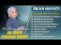 Silva Hayati - JAN SAMPAI MANARUAH DANDAM - MALANG DENAI BAMIMPI || POP MINANG PALING POPULER 2025