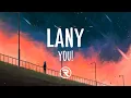 Download Lagu LANY - you! (Lyrics)