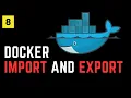 Docker Import and Export Docker 8