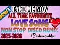 Download Lagu TAKE ME NOW LOVE SONG REMIX #remix #dj #djremix #shortvideo #foryou #music #carloscandilas