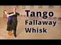 Tango Fallaway Whisk Dance Routine