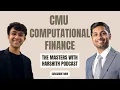 E22 - CMU MS in Computational Finance MSCF with Naitik Financial Engineering 30L Scholarship