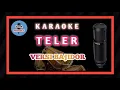 Download Lagu TELER KARAOKE VERSI BAJIDOR TERMANTAP
