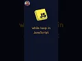 while loop in JavaScript
