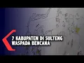 Download Lagu 7 Kabupaten di Sulteng Waspada Bencana