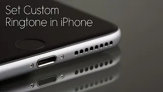 how to set custom ringtone in iphone