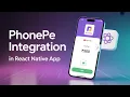 Integrate PhonePe UPI Payments in React Native Step by Step Tutorial