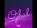 Ojhal - Shunya