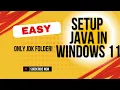 Easy Setup Install Java JDK Setup Environment variables