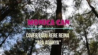 Download APA ADANYA - MONICA CAN (COVER) RERE REINA MP3