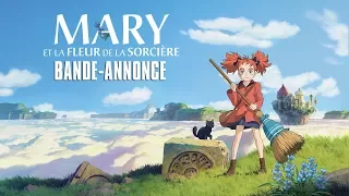 MARY ET LA FLEUR DE LA SORCIÈRE - Bande annonce