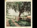 Justin Moore - We Didn't Have Much