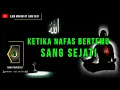Download Lagu ILMU MAKRIFAT//KETIKA NAFAS BERTEMU SANG SEJATI