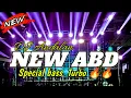 Download Lagu DJ ANDALAN NEW ABD AUDIO • DJ ENAK REMIX FULL BEAT BASS HOREG  • JEDAG JEDUG BASS BOOSTED SONGS