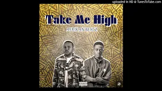 afrikan beatz take me high original 